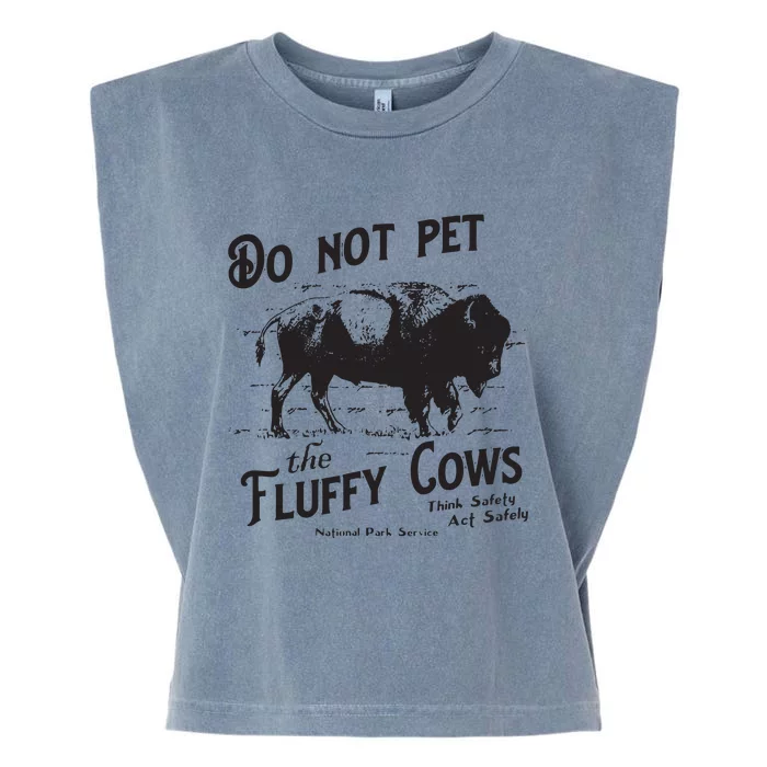 Do Not Pet The Fluffy Cows American Bison Vintage Garment-Dyed Women's Muscle Tee