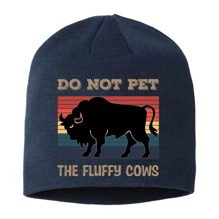 Do Not Pet The Fluffy Cows 8 1/2in Sustainable Knit Beanie