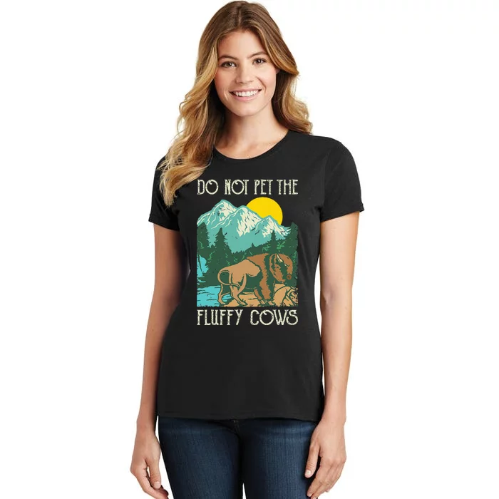 Do Not Pet The Fluffy Cows Bison Buffalo Lover Wildlife Women's T-Shirt