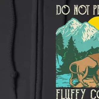 Do Not Pet The Fluffy Cows Bison Buffalo Lover Wildlife Full Zip Hoodie