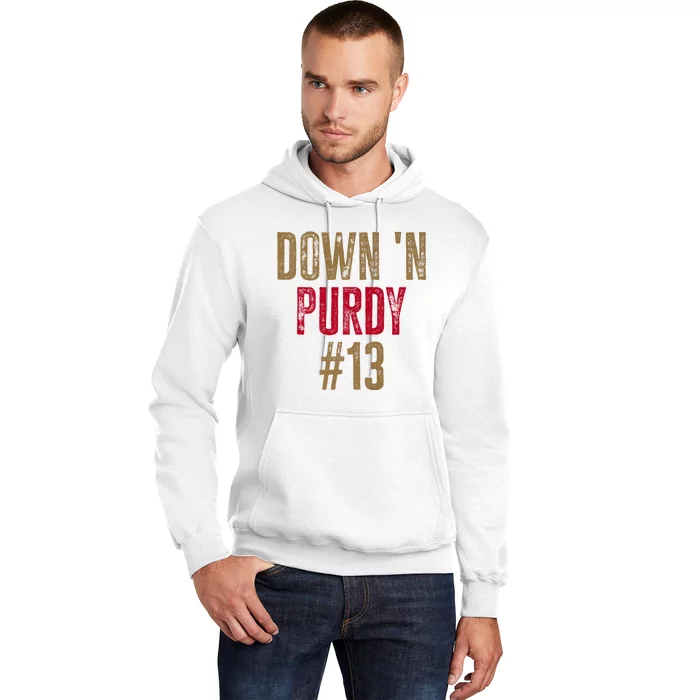 Down N Purdy San Francisco Football Playoffs Hoodie