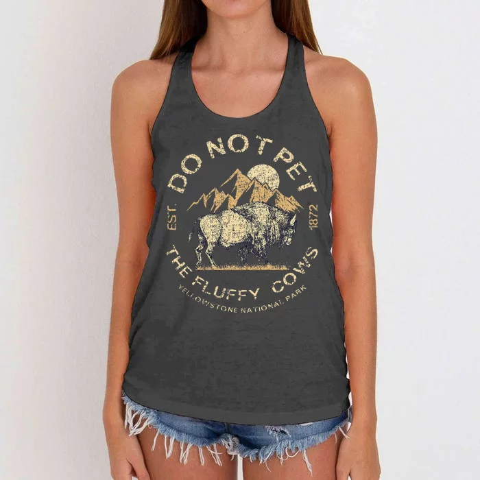 Do Not Pet The Fluffy Cows Yellowstone National Women's Knotted Racerback Tank