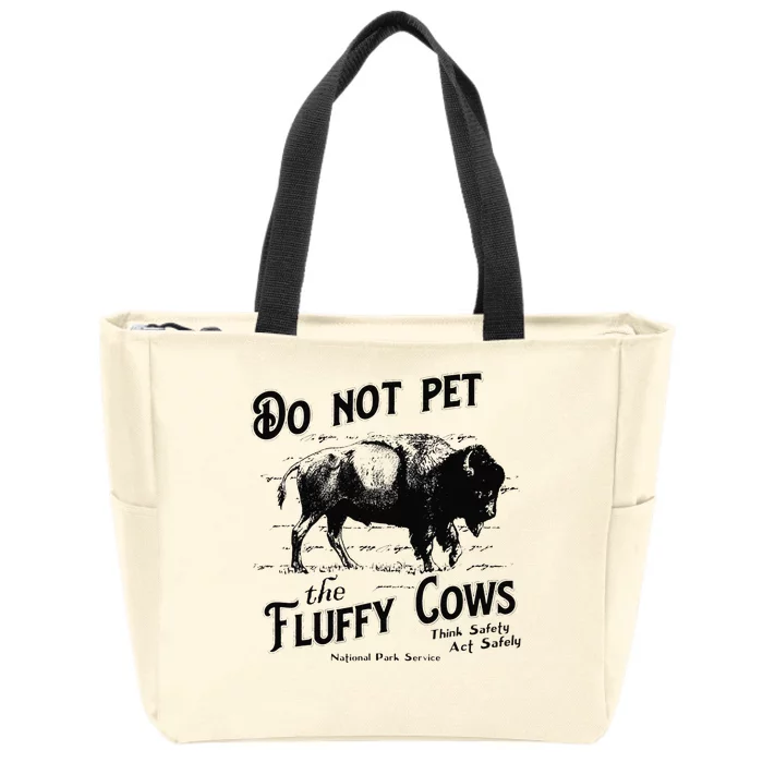 Do Not Pet The Fluffy Cows American Bison Vintage Zip Tote Bag