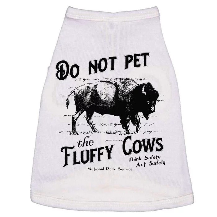 Do Not Pet The Fluffy Cows American Bison Vintage Doggie Tank