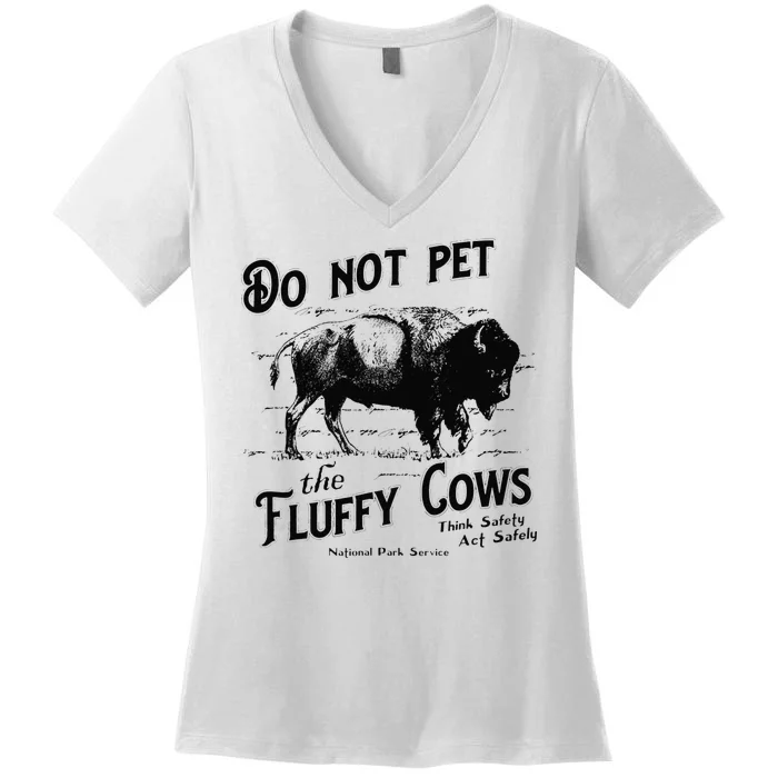 Do Not Pet The Fluffy Cows American Bison Vintage Women's V-Neck T-Shirt