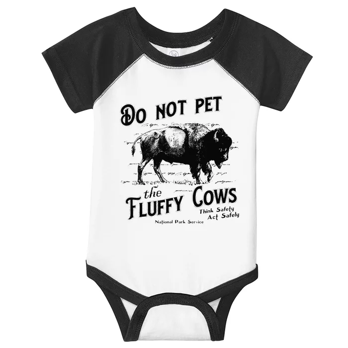 Do Not Pet The Fluffy Cows American Bison Vintage Infant Baby Jersey Bodysuit