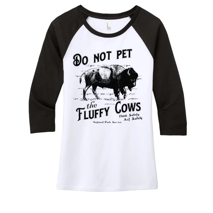 Do Not Pet The Fluffy Cows American Bison Vintage Women's Tri-Blend 3/4-Sleeve Raglan Shirt