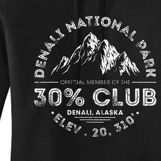 Denali National Park Alaska 30 Club Denali Mountain Tourist Women's Pullover Hoodie