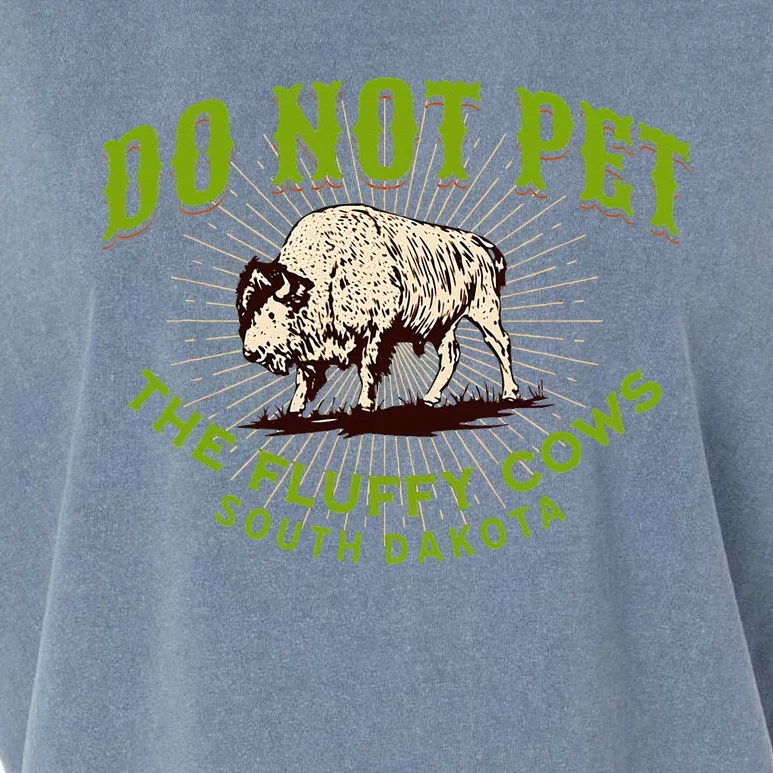 Do Not Pet The Fluffy Cows South Dakota Quote Funny Bison Garment-Dyed Women's Muscle Tee