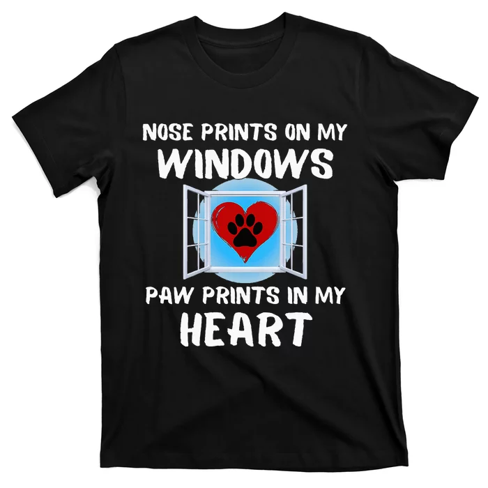 Dog Nose Prints On My Windows Paw In Heart Frit T-Shirt