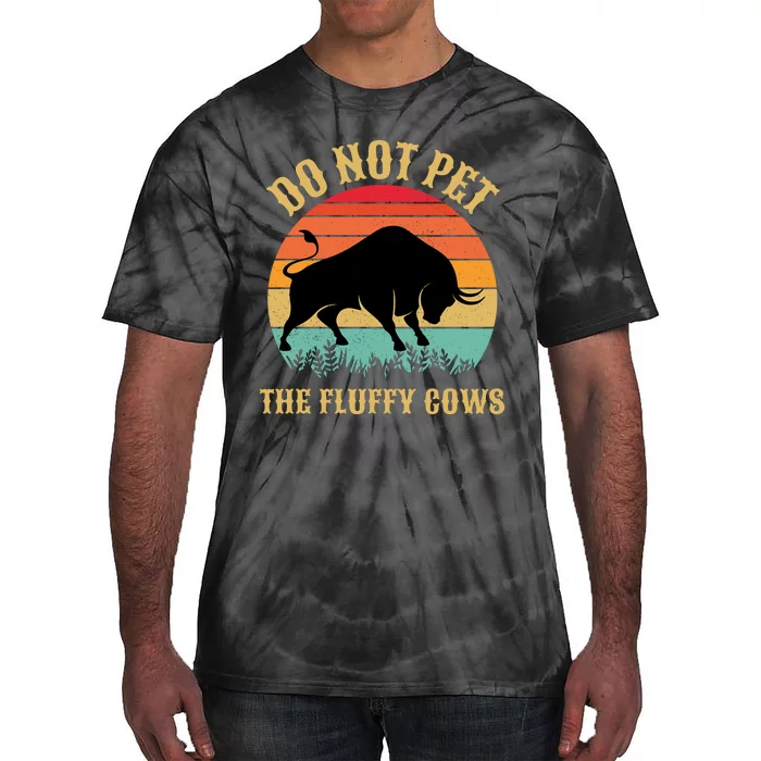 Do Not Pet The Fluffy Cows American Bison Vintage Tie-Dye T-Shirt