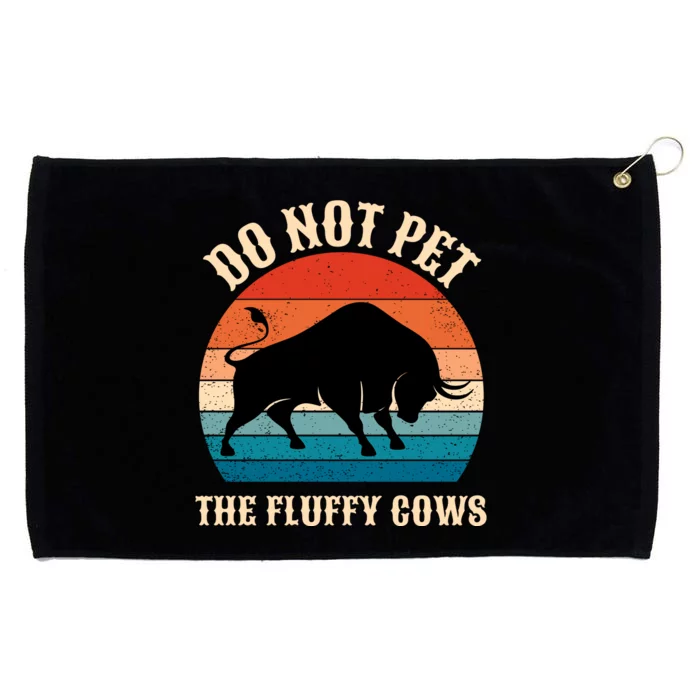 Do Not Pet The Fluffy Cows Retro Bison Buffalo Grommeted Golf Towel