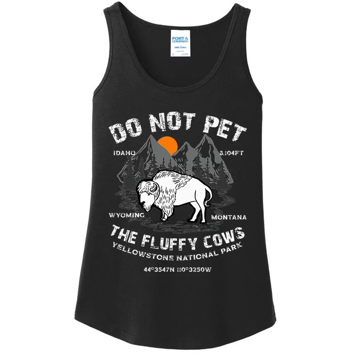 Do Not Pet the Fluffy Cows Bison Yellowstone National Park Ladies Essential Tank