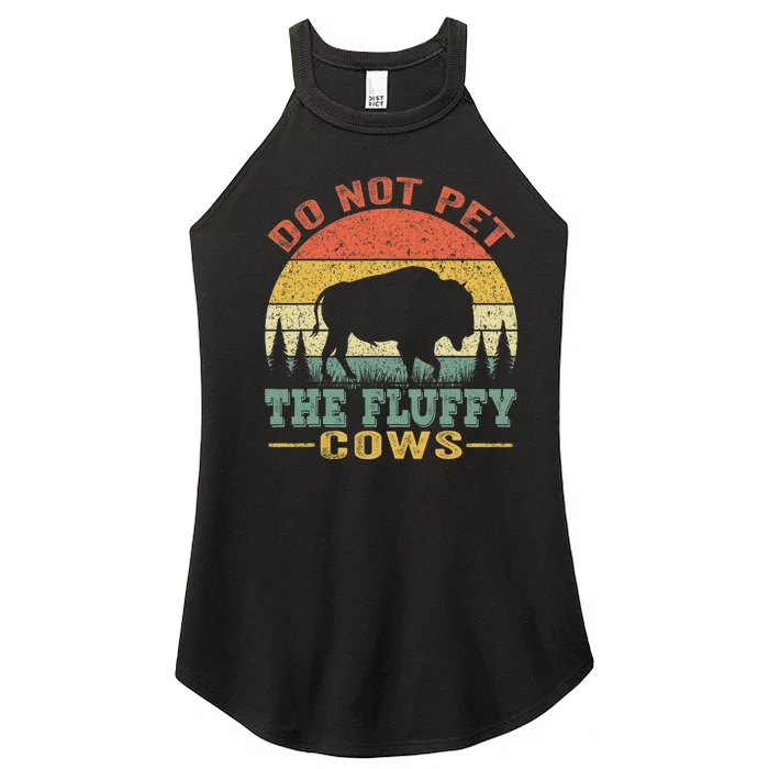 Do Not Pet The Fluffy Cows Bison Retro Vintage Women’s Perfect Tri Rocker Tank