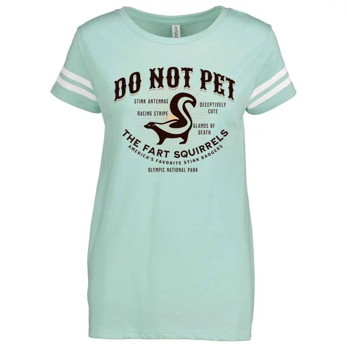 Do Not Pet The Fart Squirrels Skunk National Park Enza Ladies Jersey Football T-Shirt