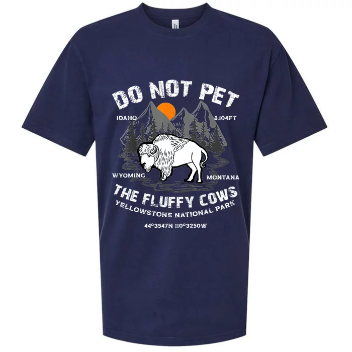 Do Not Pet The Fluffy Cows Bison Yellowstone National Park Sueded Cloud Jersey T-Shirt