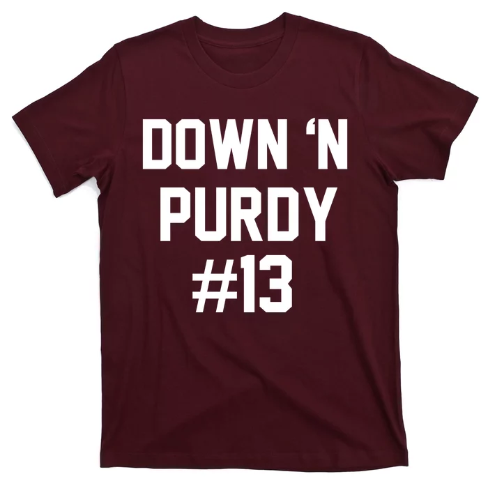 Down 'N Purdy #13 T-Shirt