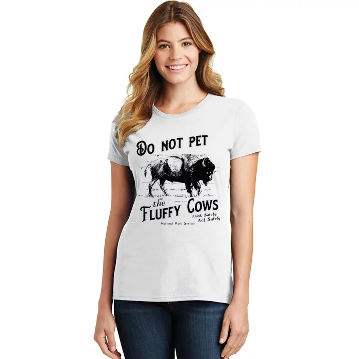 Do Not Pet The Fluffy Cows American Bison Vintage Women's T-Shirt