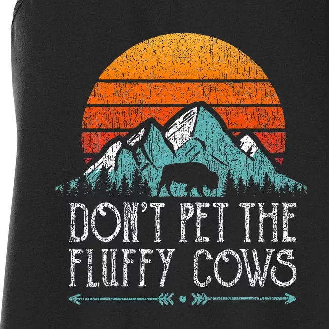 Do Not Pet The Fluffy Cows Funny Bison Buffalo Women's Racerback Tank