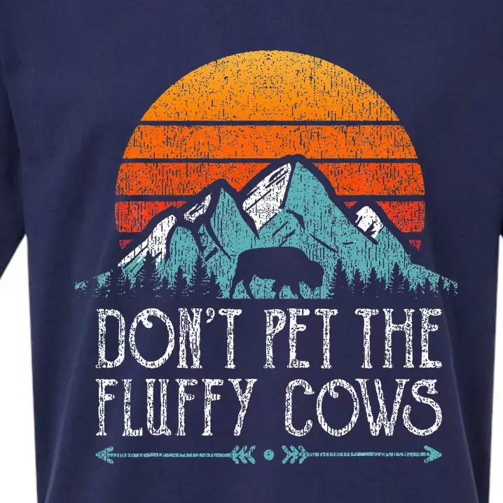 Do Not Pet The Fluffy Cows Funny Bison Buffalo Sueded Cloud Jersey T-Shirt