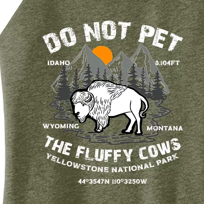 Do Not Pet The Fluffy Cows Bison Yellowston.e Funny Women’s Perfect Tri Rocker Tank