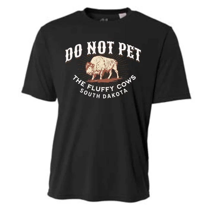 Do Not Pet The Fluffy Cows South Dakota Quote Funny Bison Cooling Performance Crew T-Shirt