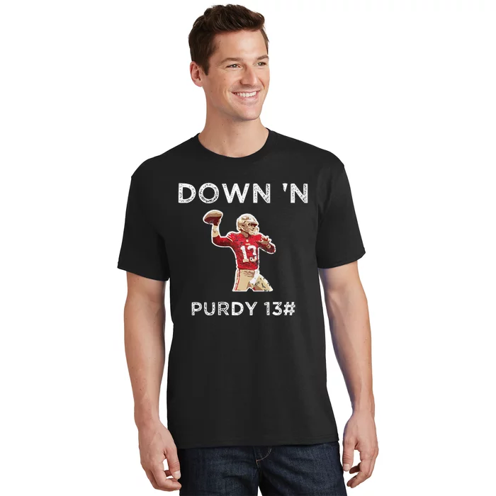 Down 'N Purdy 13 Brock Purdy American Football Quarterback T-Shirt