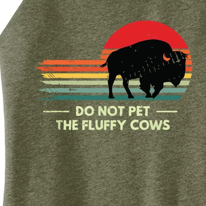 Do Not Pet The Fluffy Cows Bison Lover Women’s Perfect Tri Rocker Tank