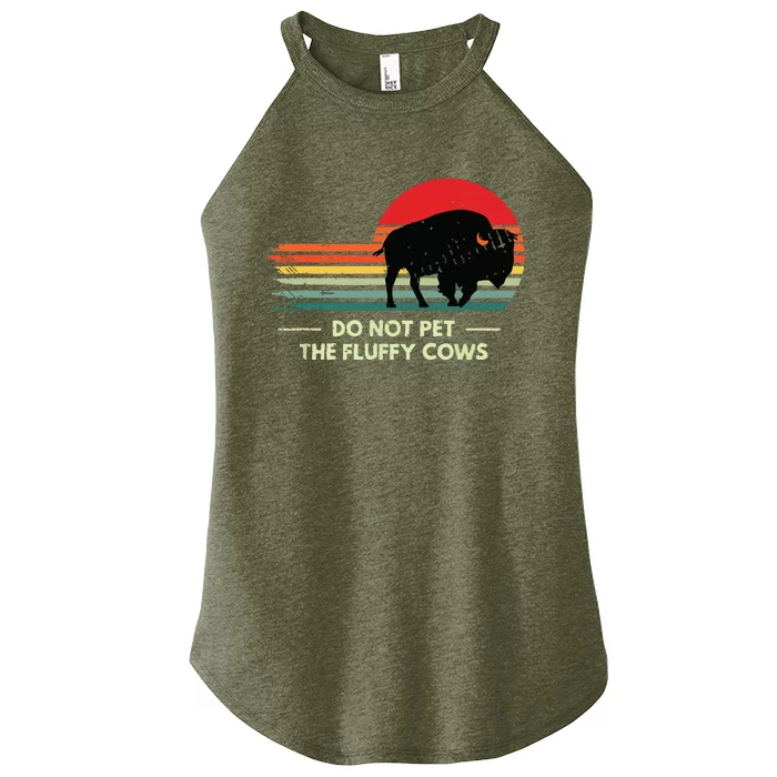 Do Not Pet The Fluffy Cows Bison Lover Women’s Perfect Tri Rocker Tank