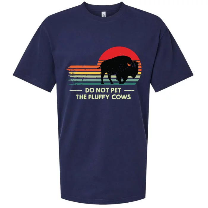 Do Not Pet The Fluffy Cows Bison Lover Sueded Cloud Jersey T-Shirt