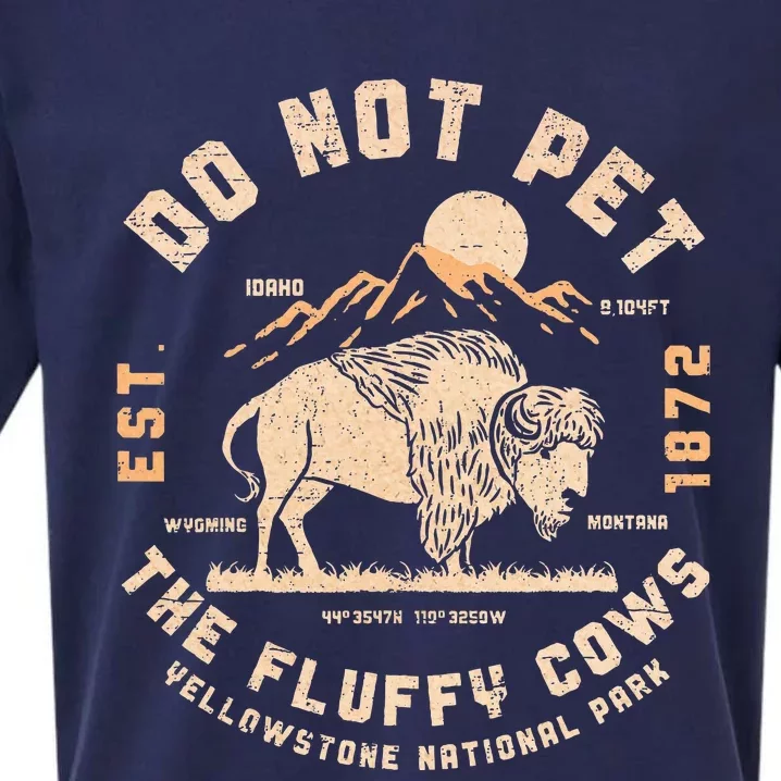 Do Not Pet The Fluffy Cows Bison Yellowstone National Park Sueded Cloud Jersey T-Shirt