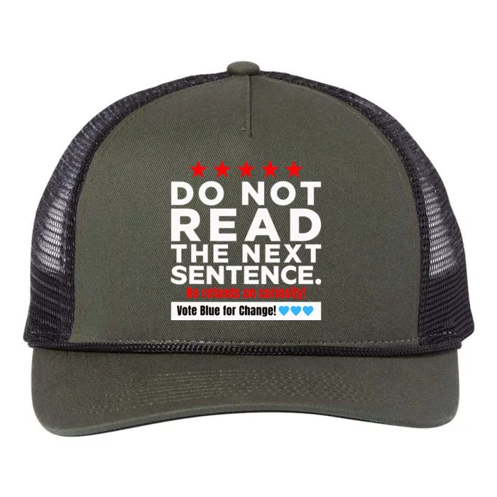 Do Not Read The Next Sentence! Vote Blue Kamala Harris 2024 Retro Rope Trucker Hat Cap