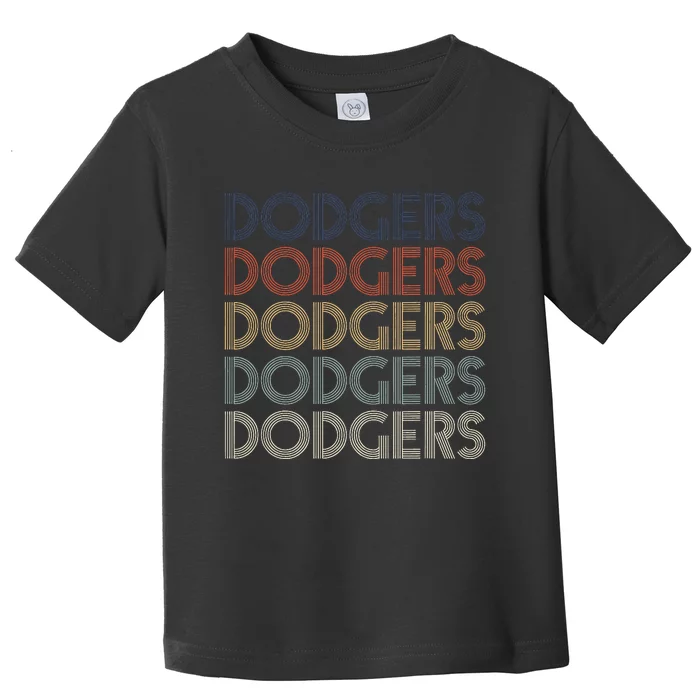 Dodgers Name Retro Vintage Apparel Gift Dodgers lover Toddler T-Shirt