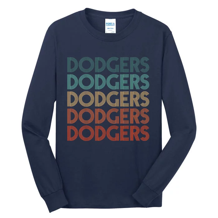 Dodgers Name Retro Vintage Apparel Gift Dodgers Lover Tall Long Sleeve T-Shirt