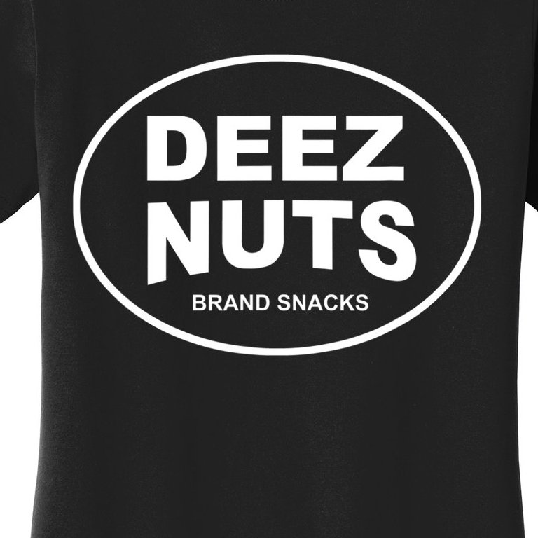 Deez Nuts Roasted Peanuts Women's T-Shirt
