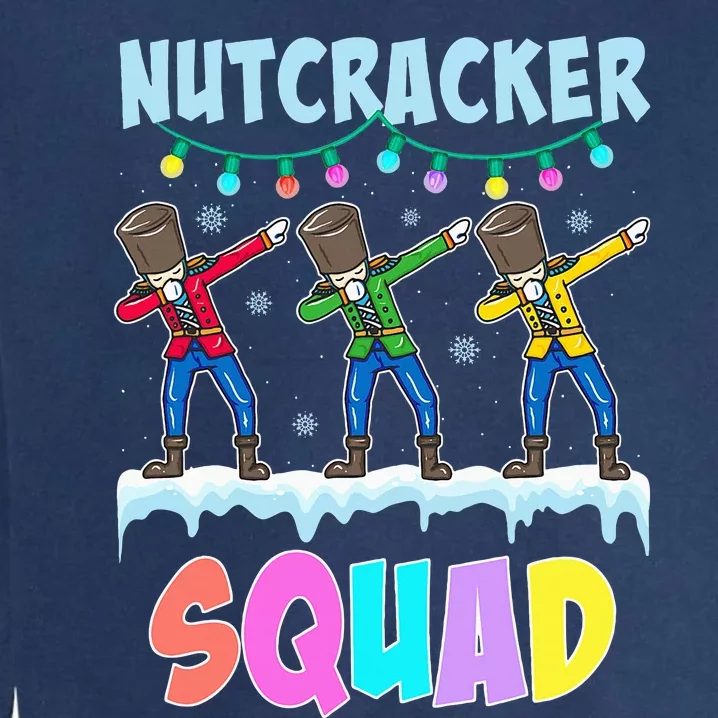 Dabbing Nutcracker Squad Christmas Ballet Pj Xmas Garment-Dyed Sweatshirt