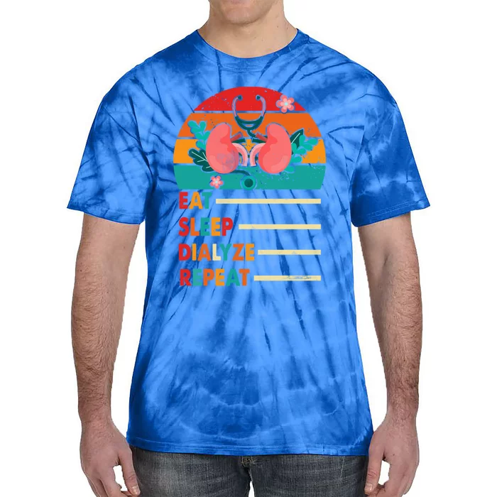 Dialysis Nurse Schedule Eat Sleep Dialyze Repeat Nurse Mom Meaningful Gift Tie-Dye T-Shirt