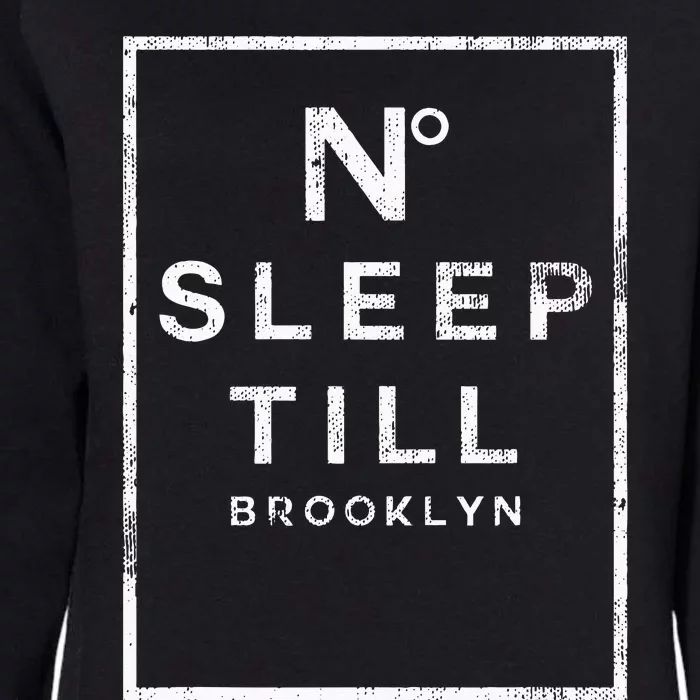 Designer No Sleep Til Brooklyn Ladies Womens California Wash Sweatshirt