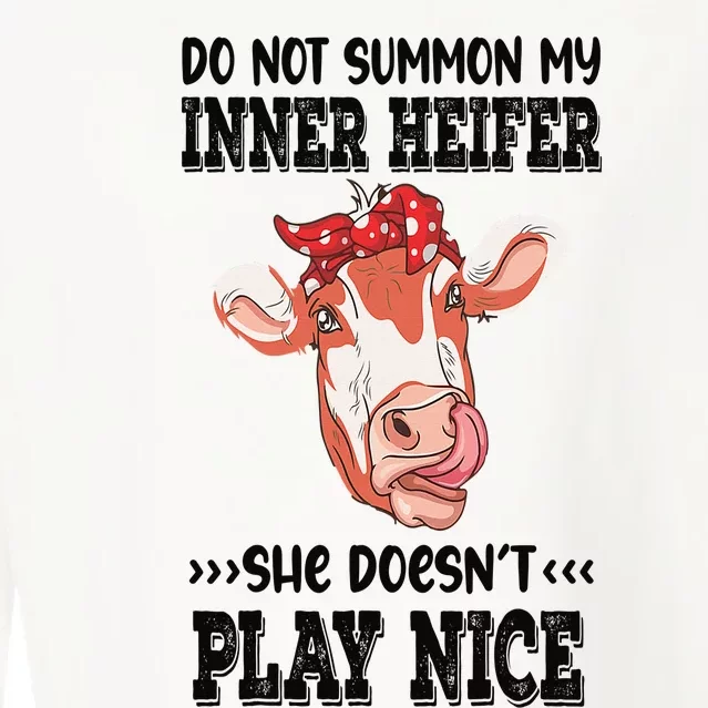 Do Not Summon My Inner Heifer She Doesn’t Play Nice Cropped Pullover Crew