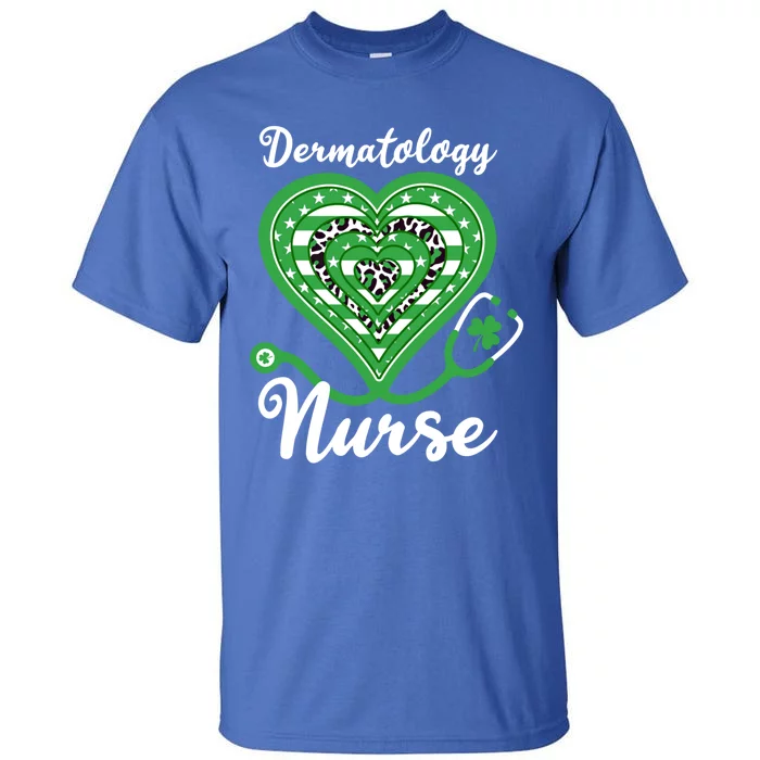 Dermatology Nurse Stethoscope Heart Us Flag Shamrock Leopard Gift Tall T-Shirt