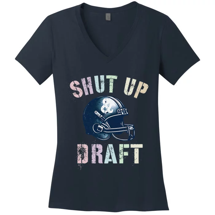 Draft Night Shut Up & Draft Fantasy Football Genius Newbie Women's V-Neck T-Shirt