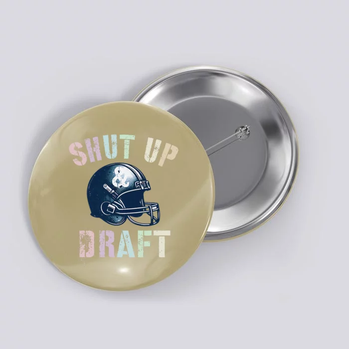 Draft Night Shut Up & Draft Fantasy Football Genius Newbie Button