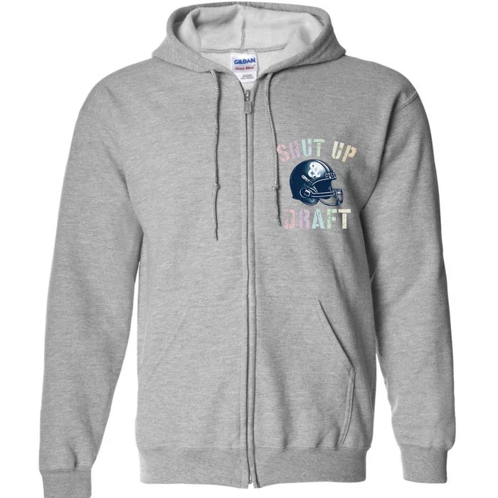 Draft Night Shut Up & Draft Fantasy Football Genius Newbie Full Zip Hoodie