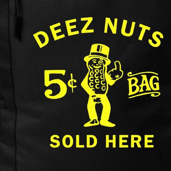 Deez nuts sold here Daily Commute Backpack