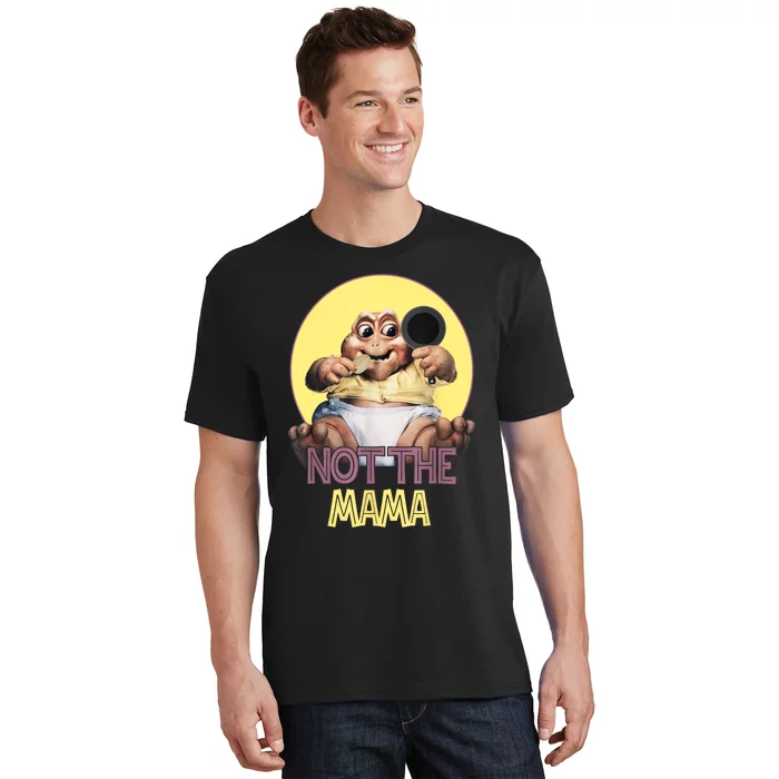 Dinosaurs Not The Mama Funny T-Shirt