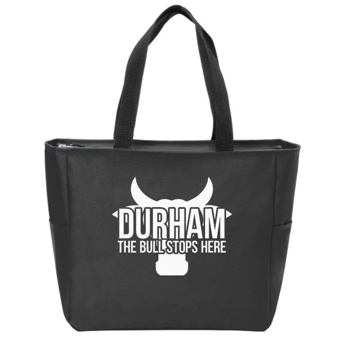 Durham Nc The Bull Stops Here Zip Tote Bag