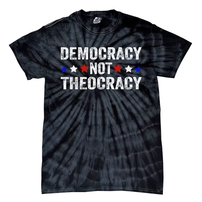 Democracy Not Theocracy Vintage Patriotic Sayings Tie-Dye T-Shirt