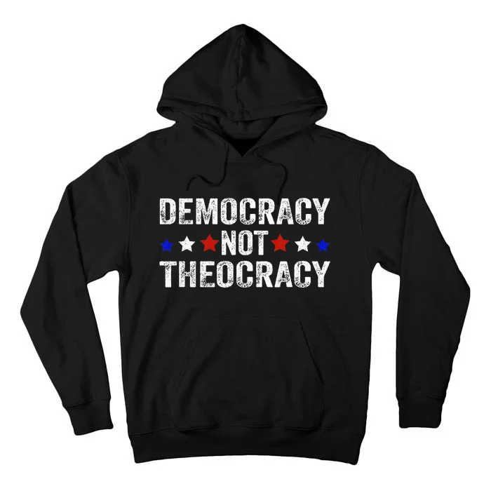 Democracy Not Theocracy Vintage Patriotic Sayings Tall Hoodie