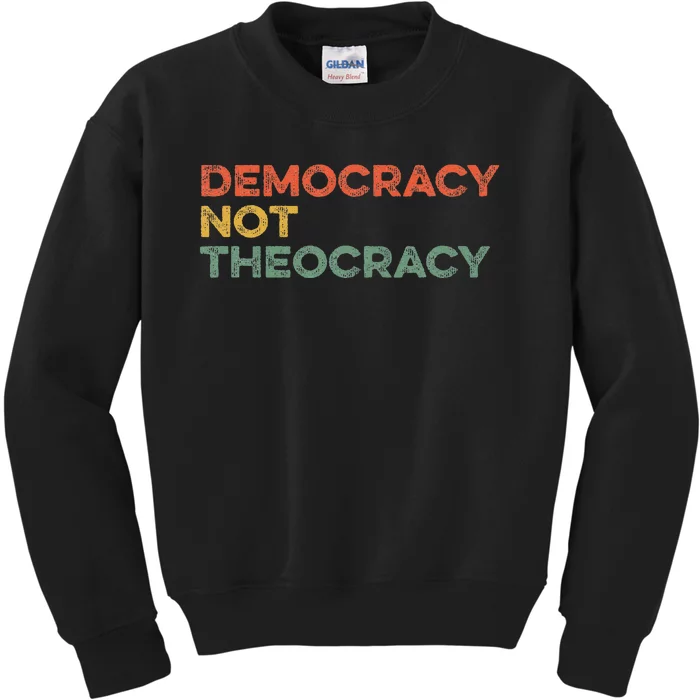 Democracy Not Theocracy Freedom Separation Church Religion Kids Sweatshirt