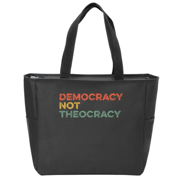 Democracy Not Theocracy Freedom Separation Church Religion Zip Tote Bag